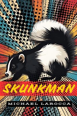 Book cover for Skunkman