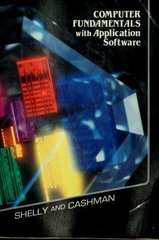 Cover of Computer Fundamentals with Application Software