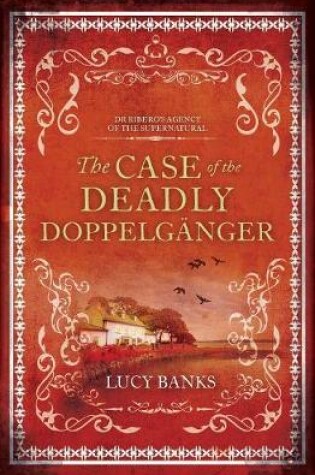 Cover of The Case of the Deadly Doppelganger