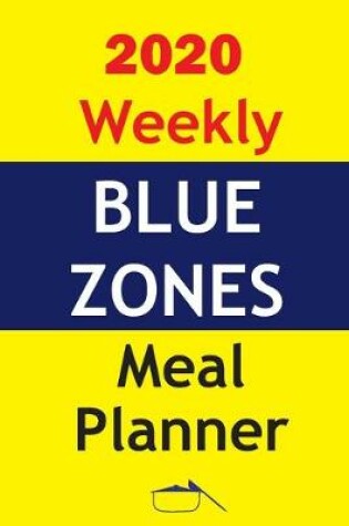 Cover of 2020 Weekly Blue Zones Meal Planner