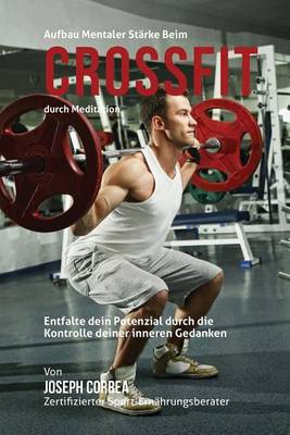 Book cover for Aufbau Mentaler Starke Beim Crossfit Durch Meditation