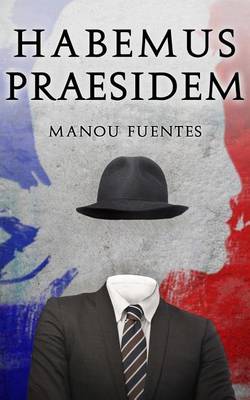 Book cover for Habemus Praesidem