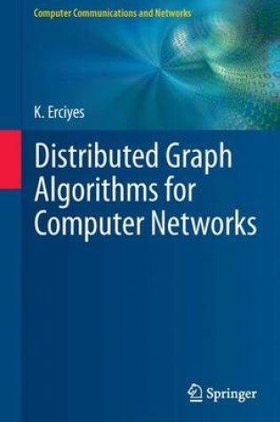 Cover of Distributed Graph Algorithms for Computer Networks