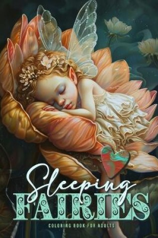 Cover of Sleeping Fairies Coloring Book for Adults