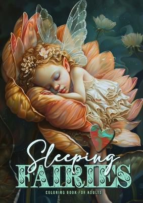 Book cover for Sleeping Fairies Coloring Book for Adults