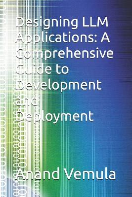 Book cover for Designing LLM Applications