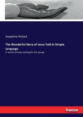 Book cover for The Wonderful Story of Jesus Told in Simple Language
