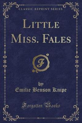 Book cover for Little Miss. Fales (Classic Reprint)