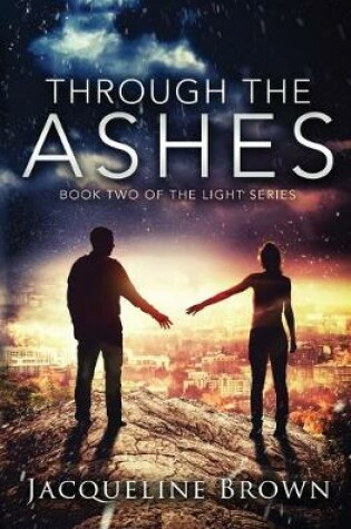 Cover of Through the Ashes