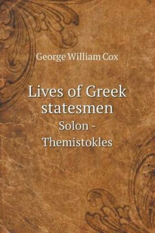 Cover of Lives of Greek statesmen Solon - Themistokles