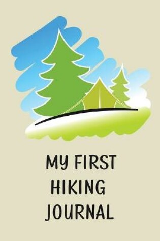 Cover of My First Hiking Journal