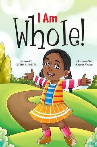 Cover of I Am Whole!