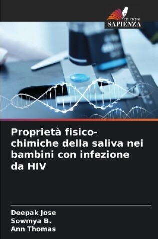 Cover of Proprietà fisico-chimiche della saliva nei bambini con infezione da HIV