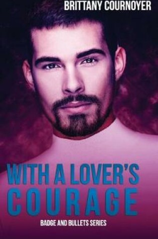 Cover of With a Lover's Courage