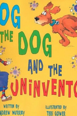 Cover of Og the Dog and the Uninventor