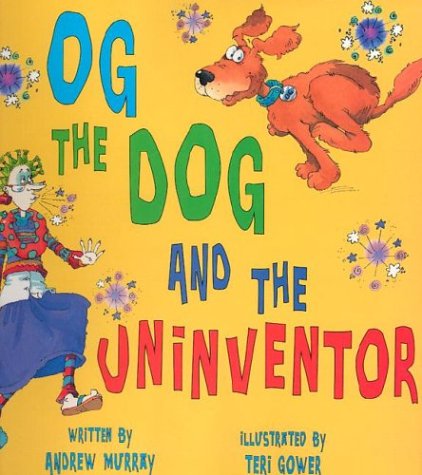 Book cover for Og the Dog and the Uninventor