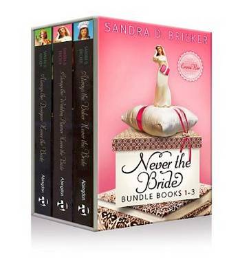 Book cover for Never the Bride Bundle, Always the Baker, Always the Wedding Planner & Always the Designer - eBook [Epub]