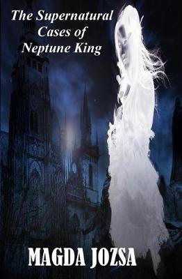 Book cover for The Supernatural Cases of Neptune king