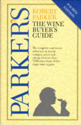 Book cover for Parkers Wine Buyers Guide  (Fourth Edition)