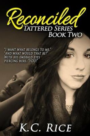 Cover of Reconciled Tattered Series Book Two
