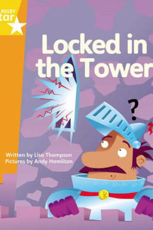 Cover of Clinker Castle Yellow Level Fiction: Locked in the Tower Single