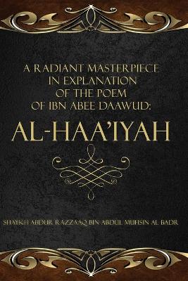 Book cover for A Radiant Masterpiece in Explanation of the Poem of Ibn Abee Daawud