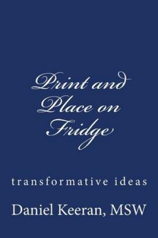 Cover of Print and Place on Fridge