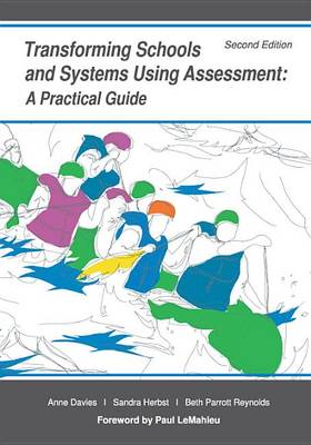 Book cover for Transforming Schools and Systems Using Assessment