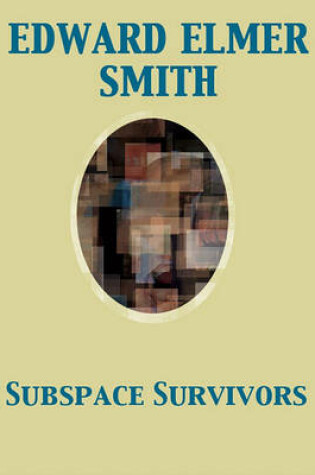 Cover of Subspace Survivors