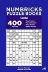 Book cover for Numbricks Puzzle Books - 400 Easy to Master Puzzles 12x12 (Volume 4)