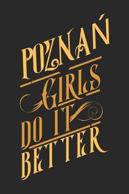 Book cover for Poznan Girls Do It Better