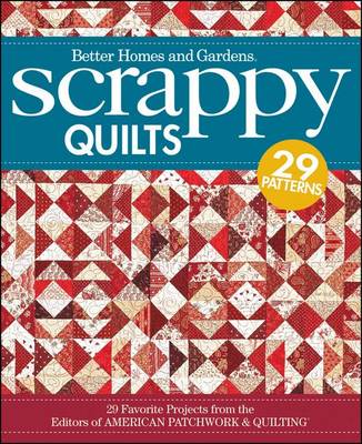 Book cover for Scrappy Quilts: Better Homes and Gardens