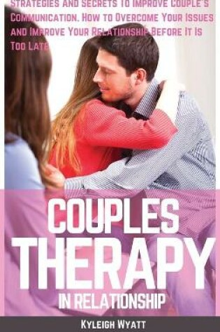Cover of Couples Therapy for Relationship
