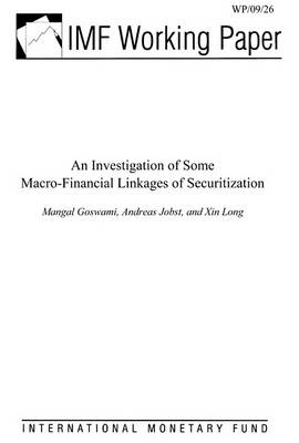 Book cover for An Investigation of Some Macro-Financial Linkages of Securitization