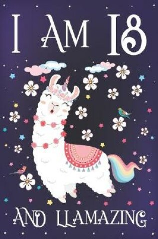 Cover of I am 18 and Llamazing