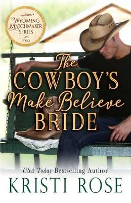 Book cover for The Cowboy's Make Believe Bride