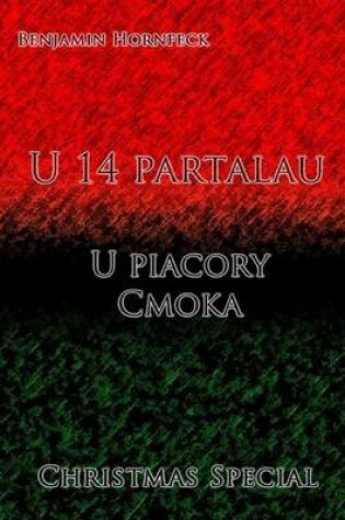 Cover of U 14 Partalau - U Piacory Cmoka Christmas Special