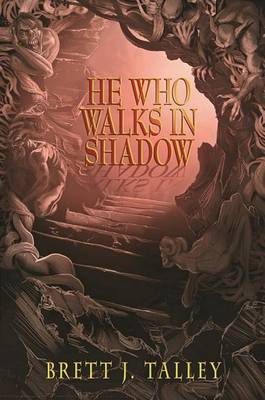 Book cover for He Who Walks in Shadow