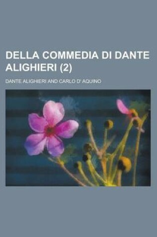 Cover of Della Commedia Di Dante Alighieri (2)