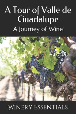 Book cover for A Tour of Valle de Guadalupe