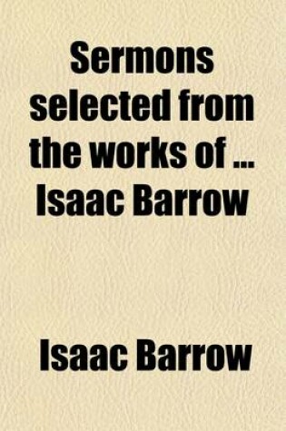 Cover of Sermons Selected from the Works of Isaac Barrow