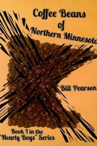 Cover of Coffee Beans of Northern Minnesota