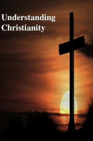 Cover of Understanding Christianity