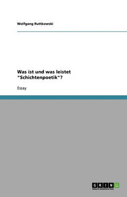 Book cover for Was ist und was leistet Schichtenpoetik?