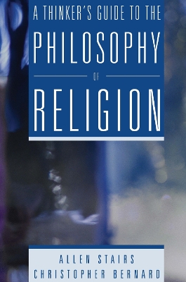 Book cover for A Thinker's Guide to the Philosophy of Religion