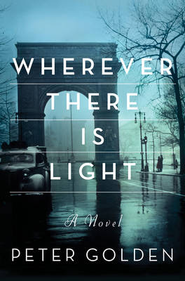 Book cover for Wherever There Is Light