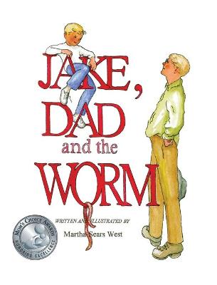 Book cover for Jake, Dad and the Worm