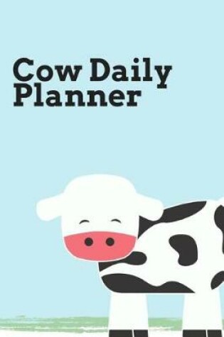 Cover of Cow Daily Planner