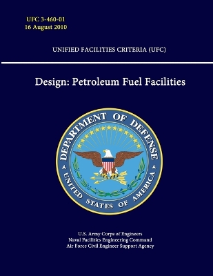 Book cover for Design: Petroleum Fuel Facilities - Unified Facilities Criteria (Ufc)