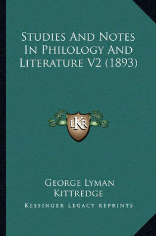 Cover of Studies and Notes in Philology and Literature V2 (1893)